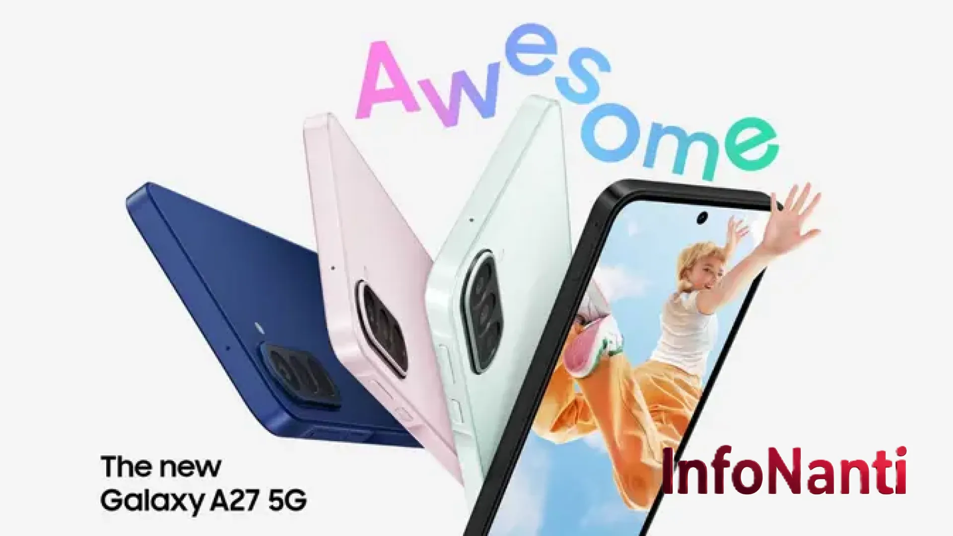 Samsung Galaxy A27 5G Resmi Meluncur: Gebrakan Update 6 Tahun dan Teknologi AI Canggih di Kelas Menengah